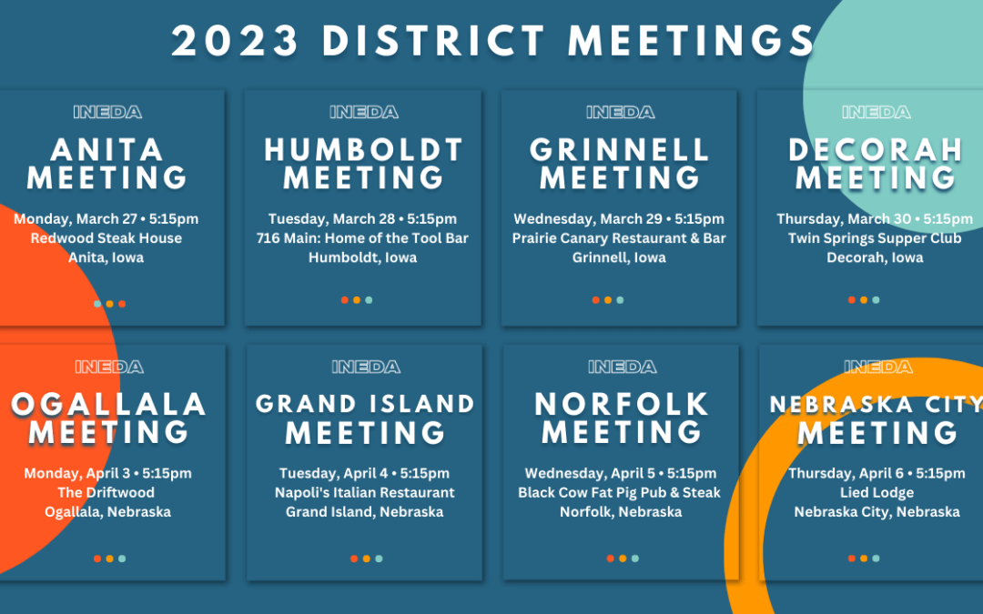 Mark Your Calendar for the 2023 INEDA District Meetings!
